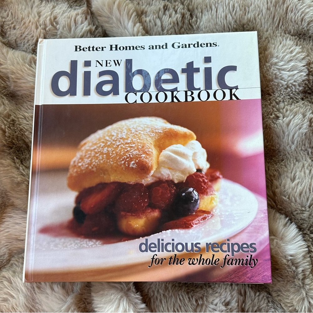 Better Homes and Gardens Diabetic Cookbook